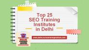 Top 25 SEO Training Institutes in Delhi
