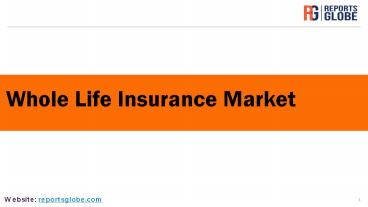 Global Whole Life Insurance Market