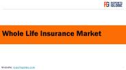 Global Whole Life Insurance Market