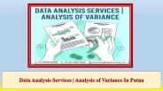 Data Analysis Services | Analysis of Variance In Patna