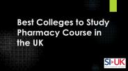Best Colleges to Study Pharmacy Course in the UK