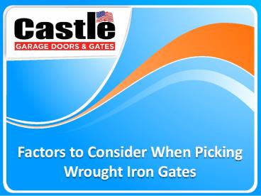 Factors to Consider When Picking Wrought Iron Gates