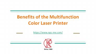 Multifunction Color Laser Printer Benefits