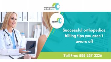 Successful Orthopedics Billing Tips You Aren't Aware Off