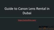 Guide to Canon Lens Rental in Dubai