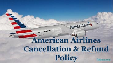 American Airlines Cancellation and Refund Policy