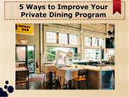5 Ways to Improve Your Private Dining Program