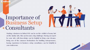 How Can a Business Setup Consultant in Dubai be Helpful?   https://www.dubaibusinesssetup.ae/