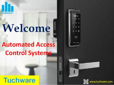 Smart Lock for Home & Office by Tuchware | Call: 09009999238