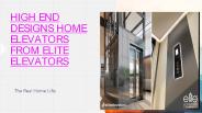 Choose Best Home Elevators from Elite Elevators
