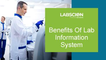 Benefits Of Lab Information System | Why Choose Lab Management Software