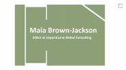 Maia Brown-Jackson - NGO Consultant and Researcher