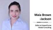 Maia Brown-Jackson - Editor at ImpactCurve Global Consulting