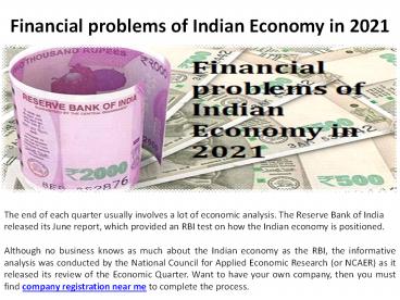 India's economy will experience financial difficulties in 2021