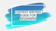 Content Writing Guidelines For beginners