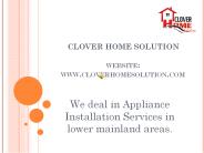 Clover Home Solution - Appliances Installation Surrey