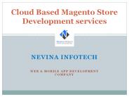 Cloud-Based Magento Store Development services