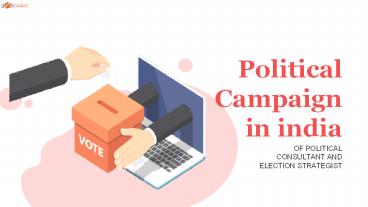 Political Campaign Services India