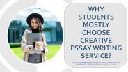 Why Students Mostly Choose Creative Essay Writing Service? (1)