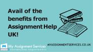 Avail of the benefits from Assignment Help UK!
