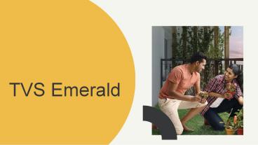 Real Estate Builders and Developers | TVS Emerald