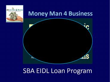 Economic Injury Disaster Loan, SBA EIDL Program