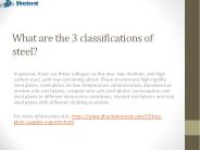 What are the 3 classifications of steel?