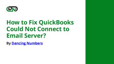How to Fix QuickBooks Could Not Connect to Email Server