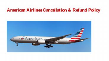 American Airlines Cancellation policy