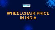 Wheelchair Price in India