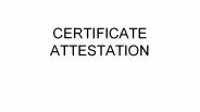 Certificate attestation (3)