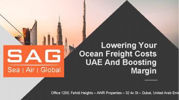 Lowering Your Ocean Freight Costs UAE And Boosting Margin