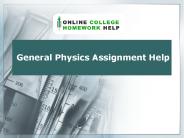 General Physics Assignment Help