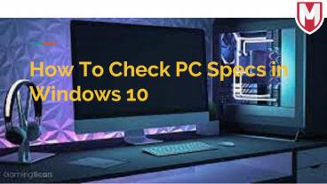 How To Check PC Specs in Windows 10 (1)