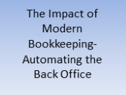 The Impact of Modern Bookkeeping- Automating the Back Office