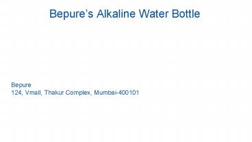 Bepure Alkaline Water Bottle