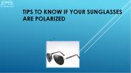 Tips to Know if Your Sunglasses are Polarized