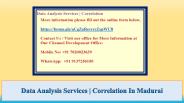 Data Analysis Services | Correlation In Madurai