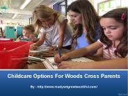 Childcare Options For Woods Cross Parents