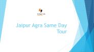 Luxury Car Jaipur for one Day Agra Tour
