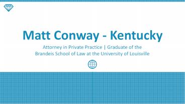 Matt Conway (Kentucky) - Experienced Professional