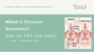 What's Chronic Sinusitis And How An ENT Can Help