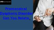 Symptoms of Premenstrual Dysphoric Disorder