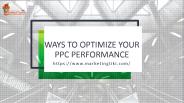 Ways to Optimize Your PPC Performance