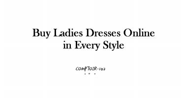 Buy Ladies Dresses Online in Every Style