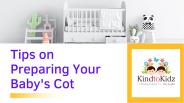 Tips on preparing your baby's cot
