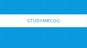 MRCPI vs MRCP | MRCPI Part 2 Written - StudyMRCOG