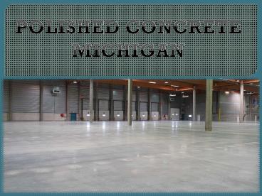 POLISHED CONCRETE MICHIGAN