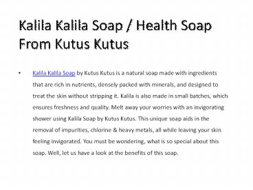 Kalila Kalila Soap / Health Soap From Kutus Kutus