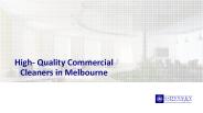 High- Quality Commercial Cleaners in Melbourne